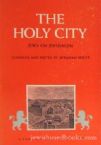 The Holy City: Jews On Jerusalem